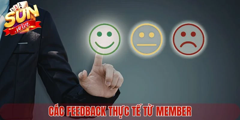 Các feedback thực tế từ member