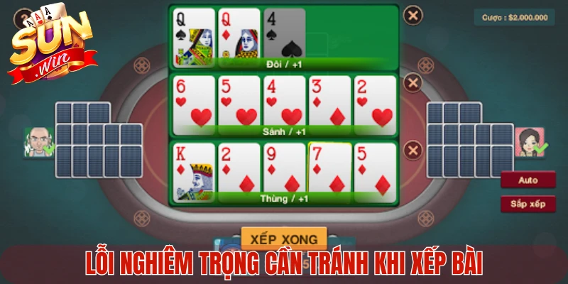 Lỗi nghiêm trọng cần tránh khi xếp bài