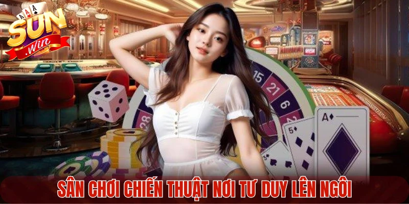 Sân chơi chiến thuật nơi tư duy lên ngôi