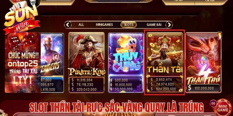 Slot Thần Tài rực sắc vàng quay là trúng