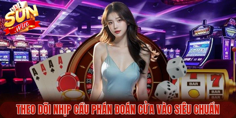 Theo dõi nhịp cầu phán đoán cửa vào siêu chuẩn
