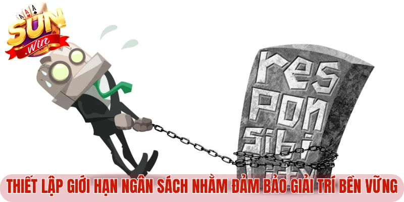 Thiết lập giới hạn ngân sách nhằm đảm bảo giải trí bền vững